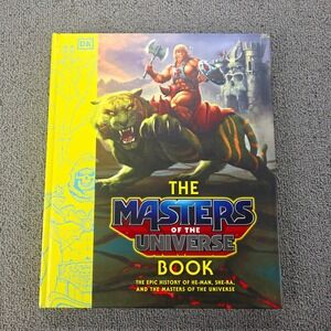 The Masters of the Universe Book He-Man She-Ra Epic History Hardcover DK Mattel
